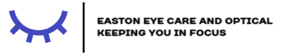 EASTON EYE CARE and OPTICAL
